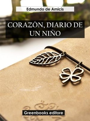cover image of Corazón, diario de un niño